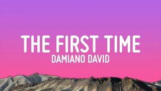 Damiano David - The First Time (Lyrics)