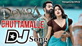 Chuttamalle - Dj Remix Song | DEVARA | NTR | Trending Telugu Dj Song | Full Bass Mix |