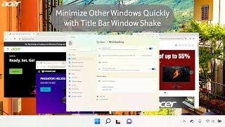 Minimize Other Windows Quickly with Title Bar Shake #Windows11