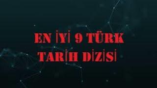 Türkiye'nin En İyi 9 Tarih Dizisi