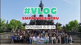 Vlog BALI SMPN 1 NGANTRU TULUNGAGUNG