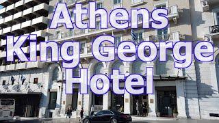 King George Hotel in, Athens, Greece - REVIEW