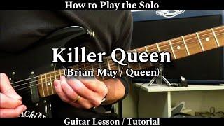 How to Play the Solo - KILLER QUEEN - Brian May / Queen. Guitar Lesson / Tutorial.