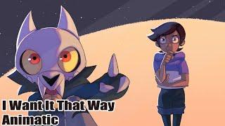 I Want It That Way - The Owl House (Animatic)