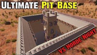 7 Days To Die - Ultimate Working Pit Base Vs Day 147 - Alpha 18