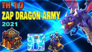 Town Hall 10 ZAP DRAGON Strategy 2021 | Best Army for Pushing/War Attacks/ Farming | Shahzex | (COC)