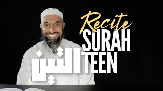 How to Recite Surah Teen with Tajweed Rules | Quran Recitation by Wisam Sharieff