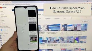 Where is Clipboard on Samsung Galaxy A12? How to Find Clipboard on a Samsung Phone?