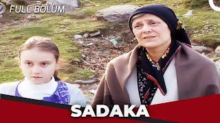 Sadaka - Kanal 7 TV Filmleri