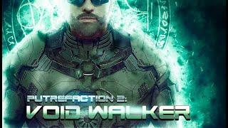 Putrefaction 2: Void Walker