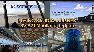 Travel With Me: Flying Saudia Airlines, Manila - Jeddah/Tour @Terminal 1 NAIA/Roniths Cruz