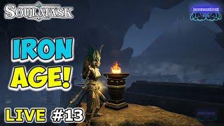 Live #13: SOULMASK️Iron Weapons & Armor️Iron Age️