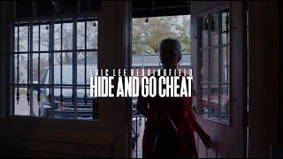 Eric Lee Beddingfield – "Hide and Go Cheat"- Official Music Video