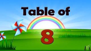 Table of Eight 8 Tables Song - Maths Tables