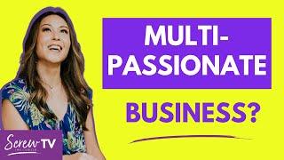 How to Choose the Perfect Business Idea When You Have Multiple Passions