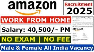 Amazon Work from Home Job 2025 | 12th Pass Jobs | Amazon Recruitment 2025 | Amazon Jobs 2025