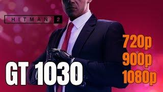 GT 1030 / Hitman 2 (guided training) / 720p - 1080p