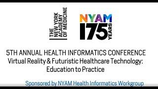 5th Annual Health Informatics Conference - Virtual Reality & Futuristic Healthcare Technology