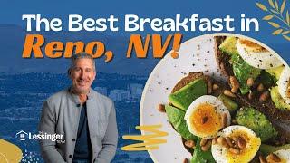 Top Breakfast Spots in Reno: A Local's Lifestyle Guide  | Living In Reno Tahoe