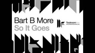 So It Goes EP (Bart B More) [HQ]