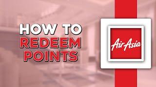 How To Redeem AirAsia Points (Quick Tutorial)
