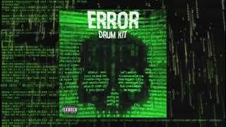 [450+] FREE DRILL/TRAP DRUM KIT  - "ERROR" (808Melo, AXL, Ghosty)