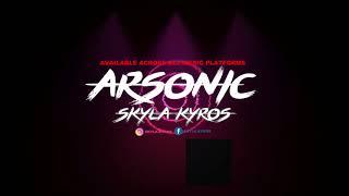 Skyla Kyros - Arsonic (VISUALIZER)