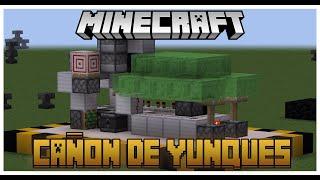 Como hacer CAÑON DE YUNQUES | MINECRAFT Tutos ️