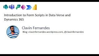 Introduction to Form Scripts in Data Verse and Dynamics 365