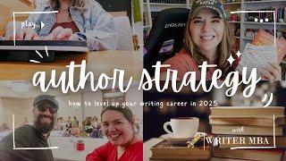 HOW TO LEVEL UP YOUR AUTHOR CAREER  strategies for success in 2025 with Writer MBA