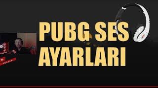 Pubg Ses Ayarları. [PUBG]