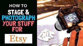 Staging & Photographing your Etsy Products (Quick Tip)