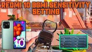 REDMI 10 BGMI SENSITIVITY SETTING || REDMI 10 PUBG SENSITIVITY SETTING || BEST SENSITIVITY SETTING