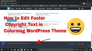 (SOLVED) Edit Footer Copyright Text in Colormag WordPress Theme