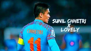 Sunil Chhetri X Lovely- Billie Ellish|| Sunil Chhetri Edit || Rahul Edits