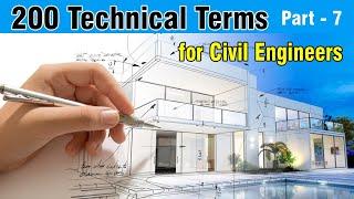 200 Technical Terms for Civil Engineers |Part - 7|  - Every Civil Engineer Must Know