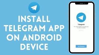 How To Download Telegram App | Download and Install Telegram App on Android Device