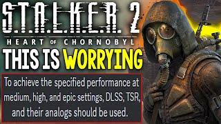 NEW Stalker 2 Heart of Chornobyl UPDATE - This is a Little WORRYING