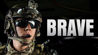 Brave - Military Motivation