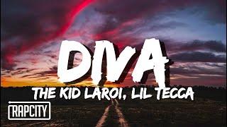 The Kid LAROI - Diva (Lyrics) ft. Lil Tecca