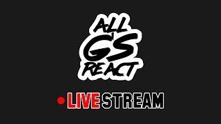 AllG'sReact Live Stream