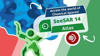 SeeSAR 14 Atlas - Hello Chemical Space Docking™ - Access the world of Chemical Spaces!