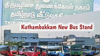 Glimpse of Kuthambakkam New Bus Stand