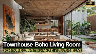 Creating a Boho Wonderland in Your Townhouse Living Room: Top Design Tips and DIY Decor Ideas