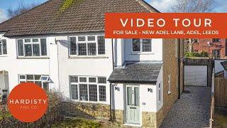 VIDEO TOUR -  New Adel Lane, Adel, Leeds - Hardisty and Co - UK PROPERTY FOR SALE