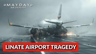 The 2001 Linate Airport Runway Collision | Mayday: Air Disaster