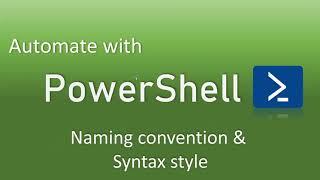 PowerShell | Naming Convention & Get-Command, Get-Help | QA Automation Alchemist