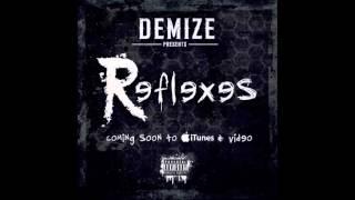 Reflexes - By Demize