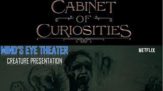 Netflix CABINET OF CURIOSITIES Watch Party - Mind's Eye Theater, Night 3 of 4