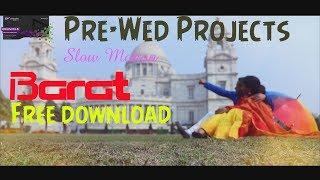 Barat Slow Motion Pre-Wed Projects # Edius 7/8/9 Project #  Free download